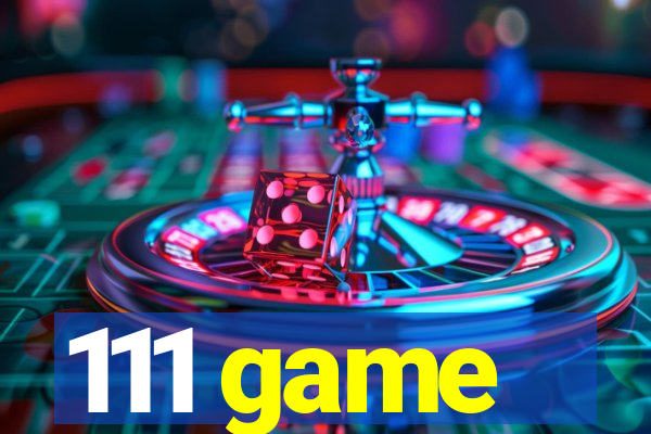 111 game